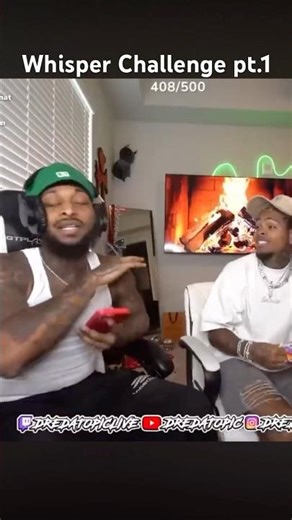 DreDaTopic explains whisper challenge to Meechie 🙃