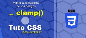 TUTO Gratuit La fonction clamp() en CSS : Une approche flexible pour les tailles sur Tuto.com