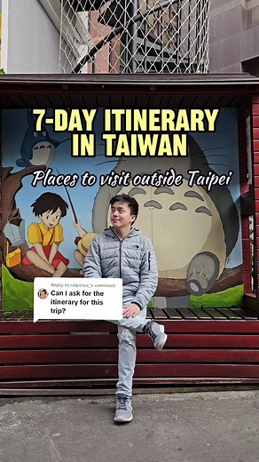 Taiwan Itinerary to Explore the Best Travel Destinations
