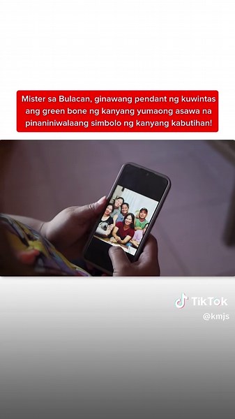Mister sa Bulacan, ginawang pendant ng kuwintas ang green bone ng kanyang yumaong asawa na pinaniniwalaang simbolo ng kanyang kabutihan!