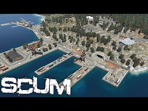 SCUM Gameplay - Checking out the NAVAL BASE