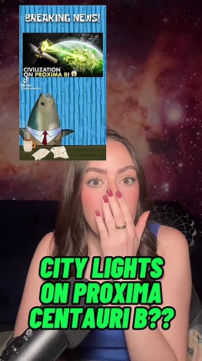 Were City Lights detected on Proxima Centauri B? Why are people saying there were? | Astro Alexandra