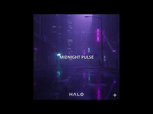 Cinematic Electronic | Ambient Techno – Midnight Pulse | HALO