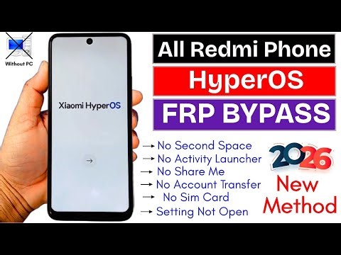 All Redmi Phone FRP Bypass 2026 | No PC Need | No Second Space | No Activity Launcher | No Share Me