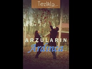 Arzularin Ardinca-Official film 2015 (Azerbaijan film Full izle)