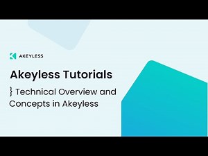 Technical Overview and Concepts in Akeyless