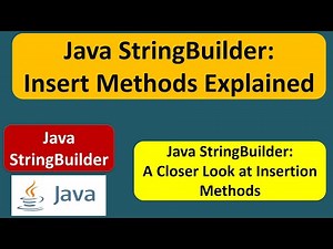 Java StringBuilder: Insert Methods Explained | Java Tutorial