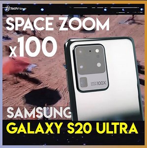 81K views · 530 reactions | Samsung Galaxy S20 Ultra 超夸张的 100倍 SPACEZOOM ! 大家过来见识下吧! #Samsung #SamsungMalaysia #SamsungGalaxyS20 #SamsungGalaxyS20Plus #SamsungGalaxyS20Ultra #SamsungS20Series #UNPACKED2020 #TechNave中文版 | TechNave 中文版 | Facebook