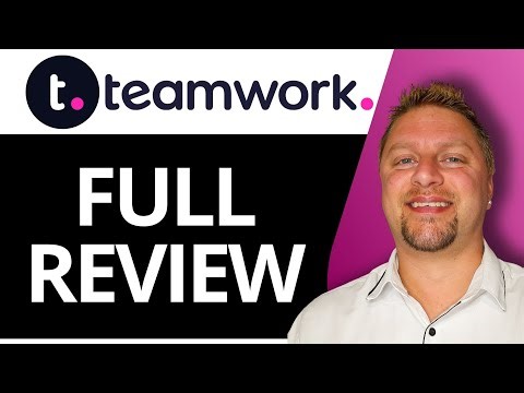 Teamwork Project Management Review | Teamwork Tutorial 2025
