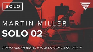 Martin Miller 'Solo 02' Improvisation Masterclass Vol.1 | JamTrackCentral.com Download Link: https://jamtrackcentral.com/store/jamtracks/improvisation-masterclass-vol-1 What a solo! Martin Miller - Guitarist, Composer, Producer turns any track into pure gold. How? He's a master of improvising! Do you want to learn how he views the fretboard while improvising? Then pick up the full masterclass at the link above! It includes the full TAB and backing for this solo too so that you have everything yo