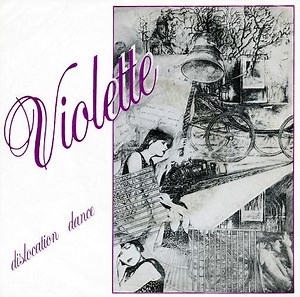 Dislocation Dance - Violette