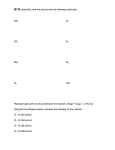 (6.7) Draw the Lewis dot structure for the following molecules:... | Filo