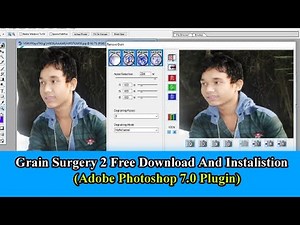 Grain Surgery 2 Plug-in for Adobe Photoshop 7.0 || Remove Grain 2 is a Powerful Filter Plugin