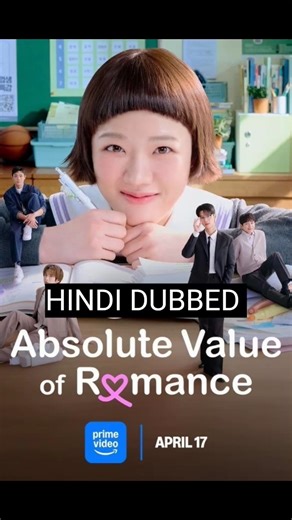 Absolute Value of Romance Dubbed & Every Details | Absolute Value of Romance Trailer Hindi
