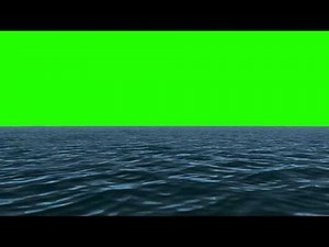 Green Screen Water - Ocean - Lake