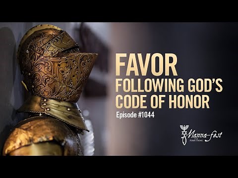 Favor - Following God's Code of Honor | Episode # 1044 | Perry Stone