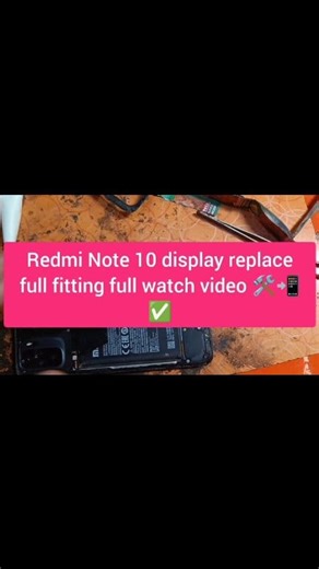1.8K views · 61 shares | Redmi Note 10 display replace full fitting full watch video ️✅ #smartphone #technology #fbreels2025ツ | Ravi Pratap Singh | Facebook