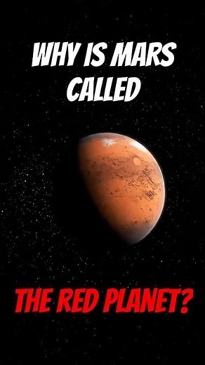 Why Is Mars Called the Red Planet?