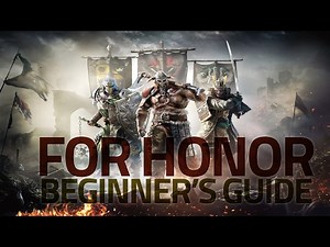 For Honor: Beginner's Tips and Tricks