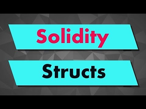 Solidity Tutorial: Structs
