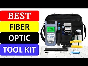 TOP 10 Best Fiber Optic Tool Kit in 2022