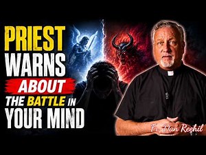 Fr Dan Reehil - The Secret to Healing the Wounds of the Soul
