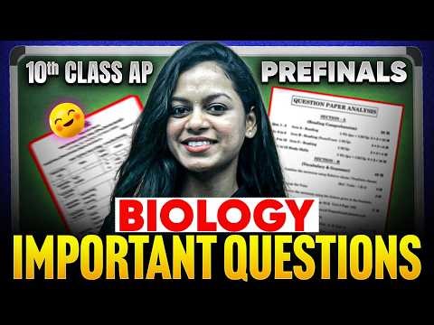 Prefinals Most Important Questions | Biology | 10th Class AP