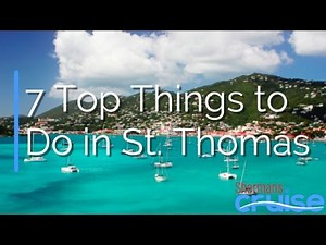 7 Top Things to Do in St. Thomas