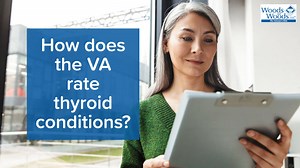 What Qualifies as a VA Thyroid Disability?