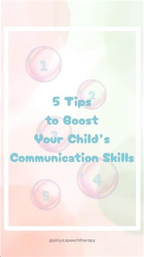 5 Tips to Boost your Child’s Communication Skills! | CHILDREN COMMUNICATION DEVELOPMENT