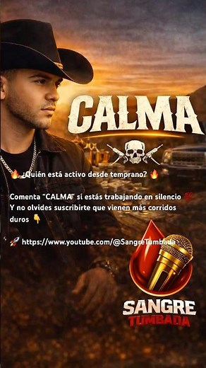 CALMA - Corrido Tumbado 2026 🔥 Sangre Tumbada