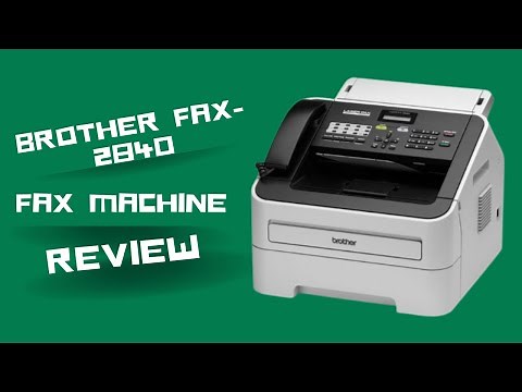 Brother FAX-2840 High Speed Mono Laser Fax Machine Review