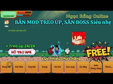 Ngọc Rồng Onlie - Bản MOD NRO Siêu chức năng hoàn toàn miễn phí (Treo úp sp, đệ, săn BOSS) .