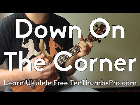 Down On The Corner - Creedence Clearwater Revival - How To Play Ukulele Tutorial w/Riff, Tabs
