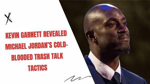 Kevin Garnett Revealed Michael Jordan’s Cold-Blooded Trash Talk Tactics