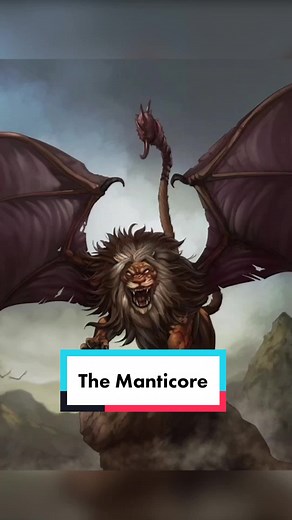 The Manticore: A Terrifying Mythological Beast