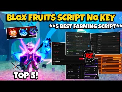 Top 5 Blox Fruits Script No Key - Auto Farm, Fruit Sniper, Fast Attack, Max Level, PvP & More