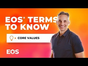 EOS® Terms to Know: Core Values
