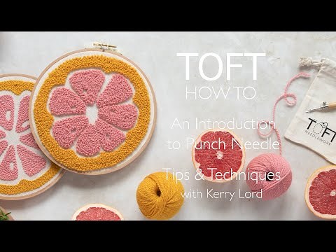 An Introduction to Punch Needle