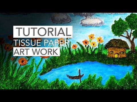 TUTORIAL: 3D Art Work Using Tissue Paper