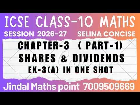 ICSE Ch-3 Shares and Dividends Ex-3(A) | Selina Concise | ICSE Class 10 Math (2026-27)