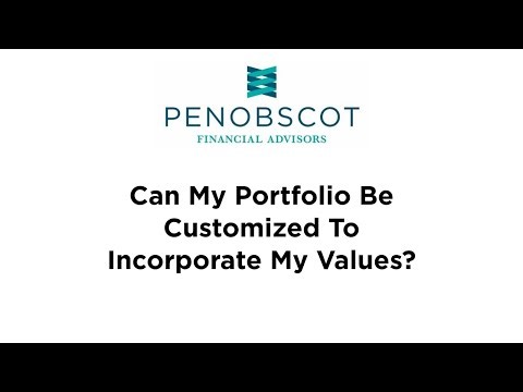 Can My Portfolio Be Customized To Incorporate My Values? | Values-Based Investing