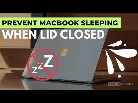 How to Prevent MacBook from Sleeping on Lid Close