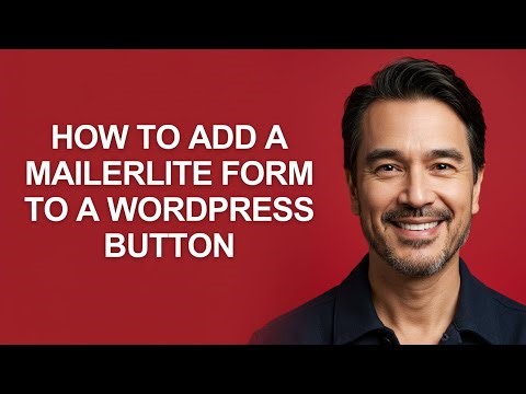 How to Add a Mailerlite Form to a Wordpress Button - KevinHowTo
