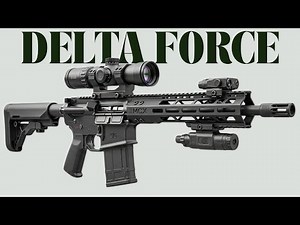 Inside Delta Force: Every Weapon They Use in Combat