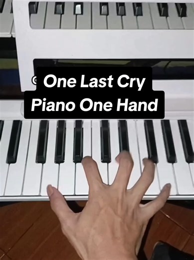 One Last Cry Piano Cover for One Hand