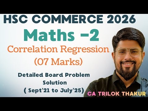 HSC Commerce 2026 | Maths-2 I Correlation & Regression | 7 Marks | Board Problem Solutions I