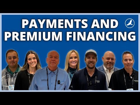 Payments and Premium Financing Tools