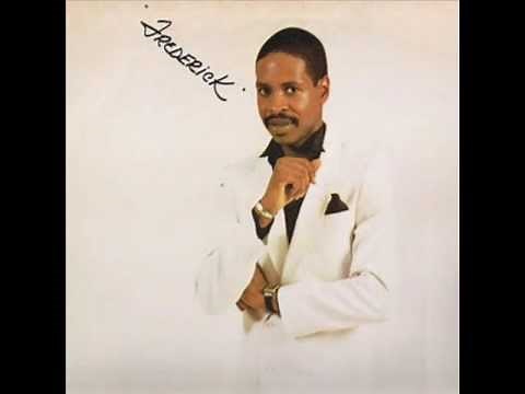 Frederick - Please Be Gentle (Calling Your Name)