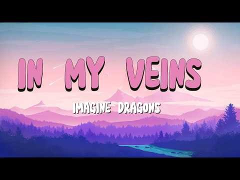 Imagine Dragons — In My Veins (Official Lyrics Audio)